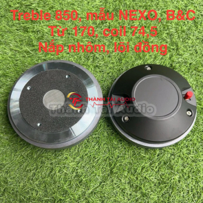 Treble 850 từ 170 coil, 74,5 mẫu B&C, NEXO
